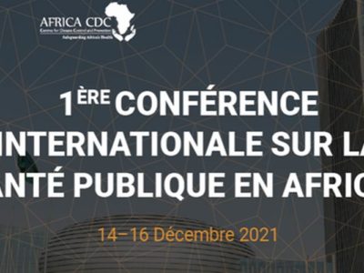 Africa CDC : 1ère Conférence Internationale sur la Santé Publique en Afrique