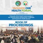 Yaoundé One Health Forum : Livre des actes, 02-03 Novembre 2023