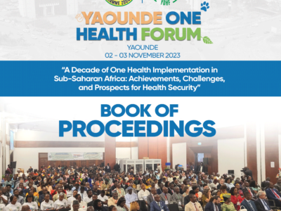 Yaoundé One Health Forum : Book of Proceedings, 02-03 November 2023