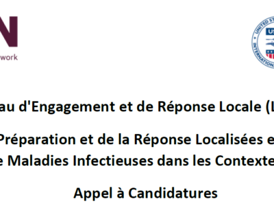 Appel à Candidatures – Renforcement de la Préparation et de la Réponse Localisées et Multi-Sectorielles aux Épidémies de Maladies Infectieuses dans les Contextes Humanitaires