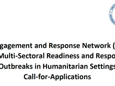Call-for-Applications : Strengthening Localized Multi-Sectoral Readiness and Response to Infectious Disease Outbreaks in Humanitarian Settings