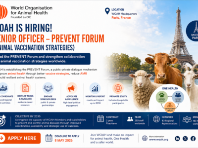 Jobs – Senior Officer (Prevent Forum) – Veterinary Products & Drug Resistance Department – WOAH HQ Paris, France